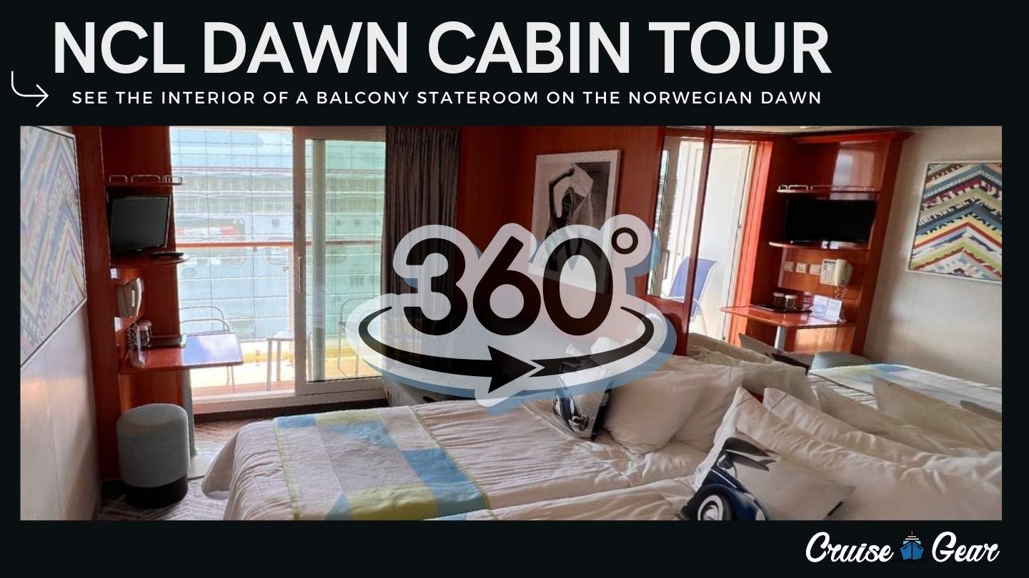 Norwegian Dawn 360 Cabin Tour