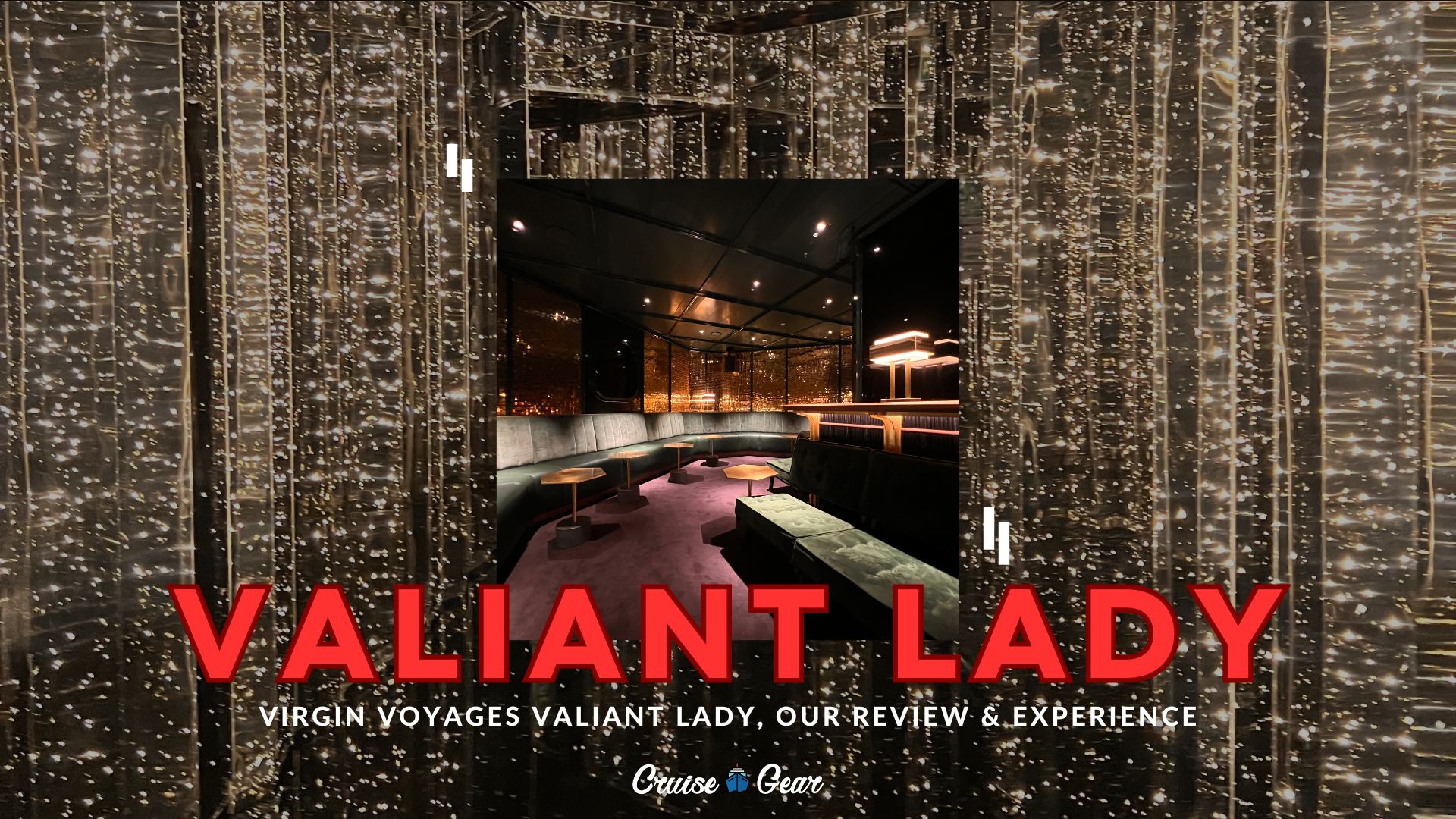 Valiant Lady Virgin Voyages Review