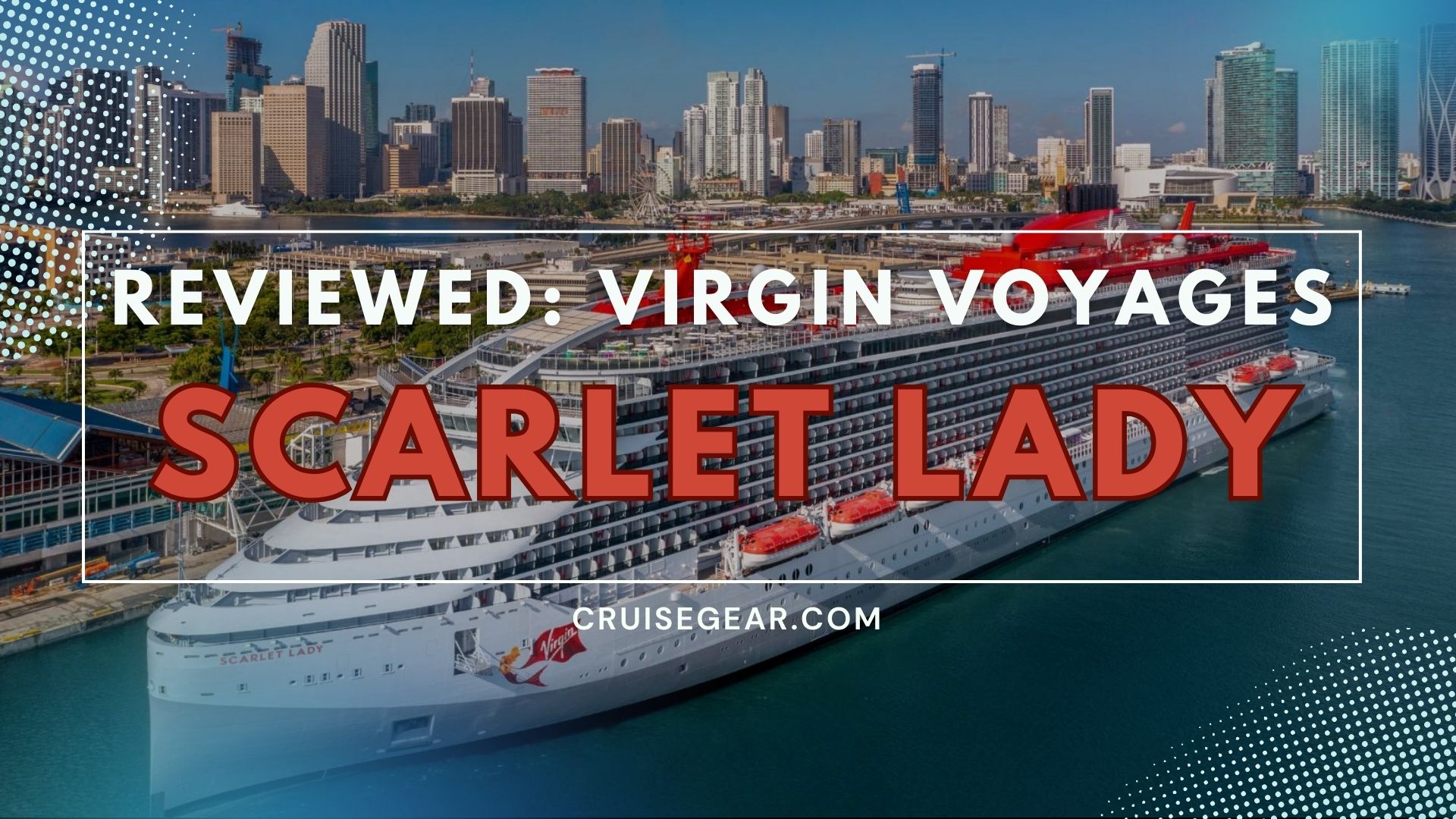 virgin voyages scarlet lady review