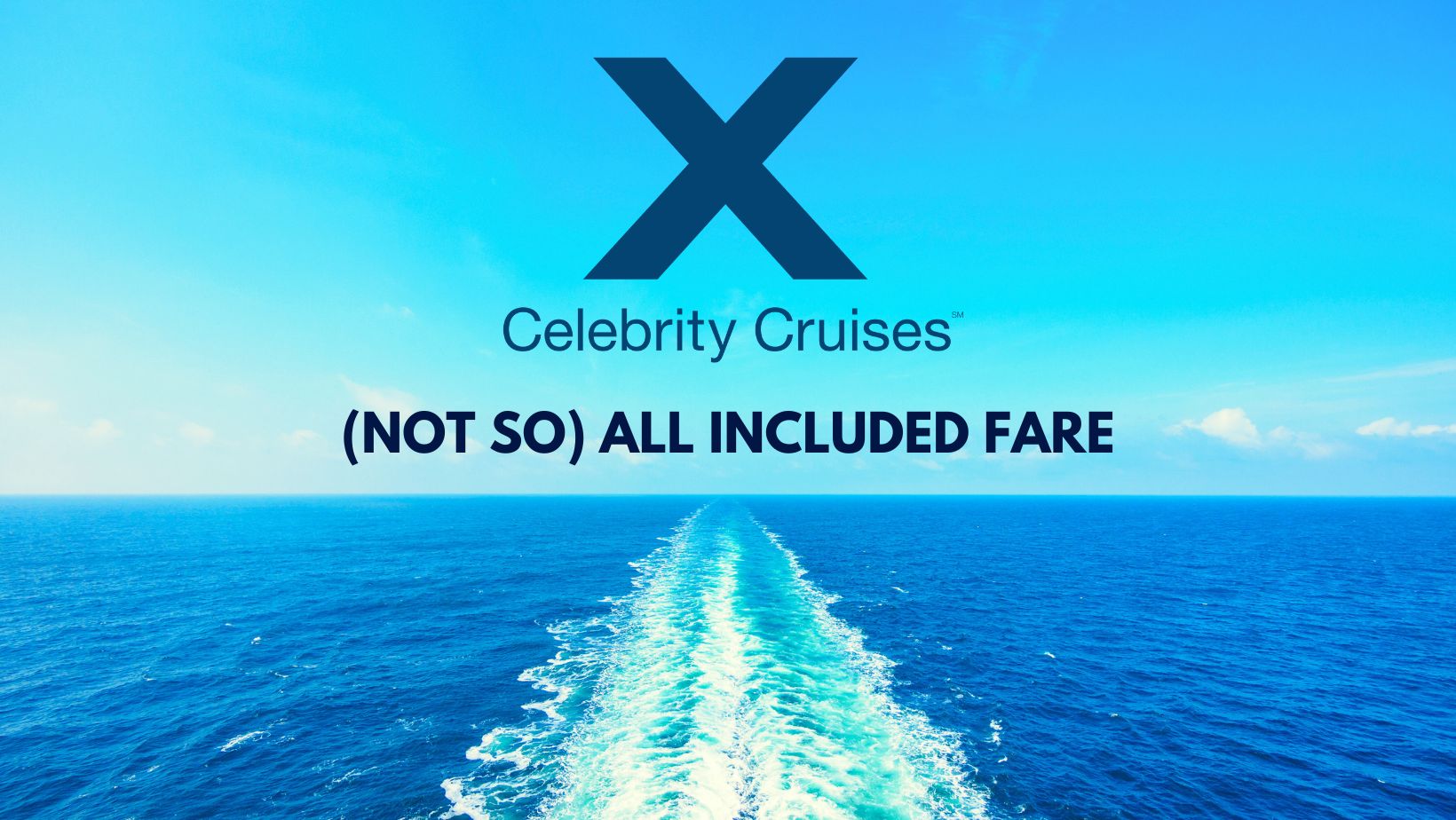 celebrity cruises all included information